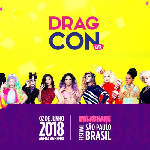 Milkshake Festival reunirá em seus palcos principais nomes da cena drag brasileira