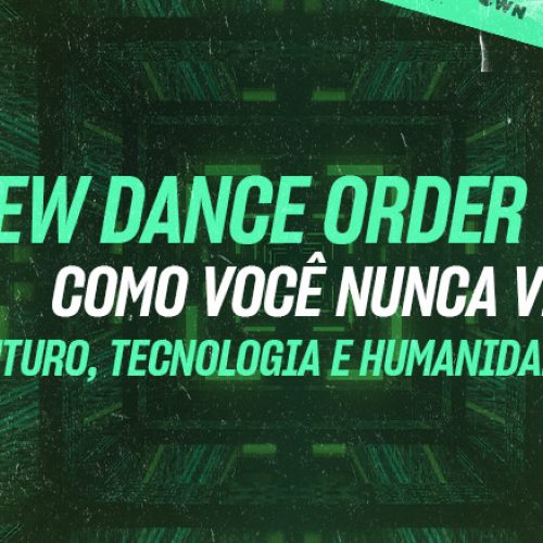 The Town anuncia novidades do palco eletrônico “New Dance Order”