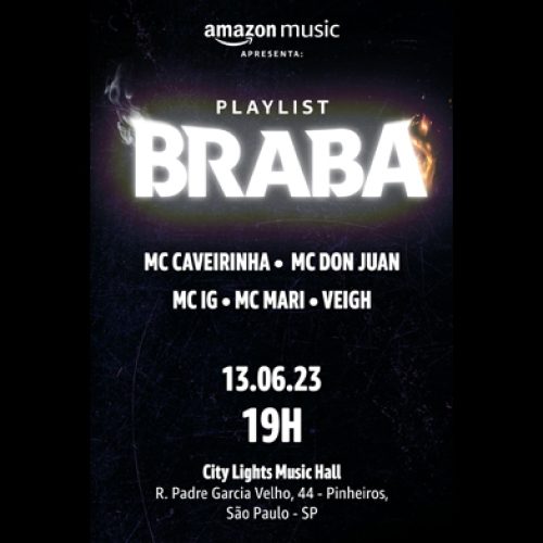 Amazon Music transmite ao vivo shows de Veigh, Don Juan, Mc Caverinha, MC IG e MC Mari na festa BRABA